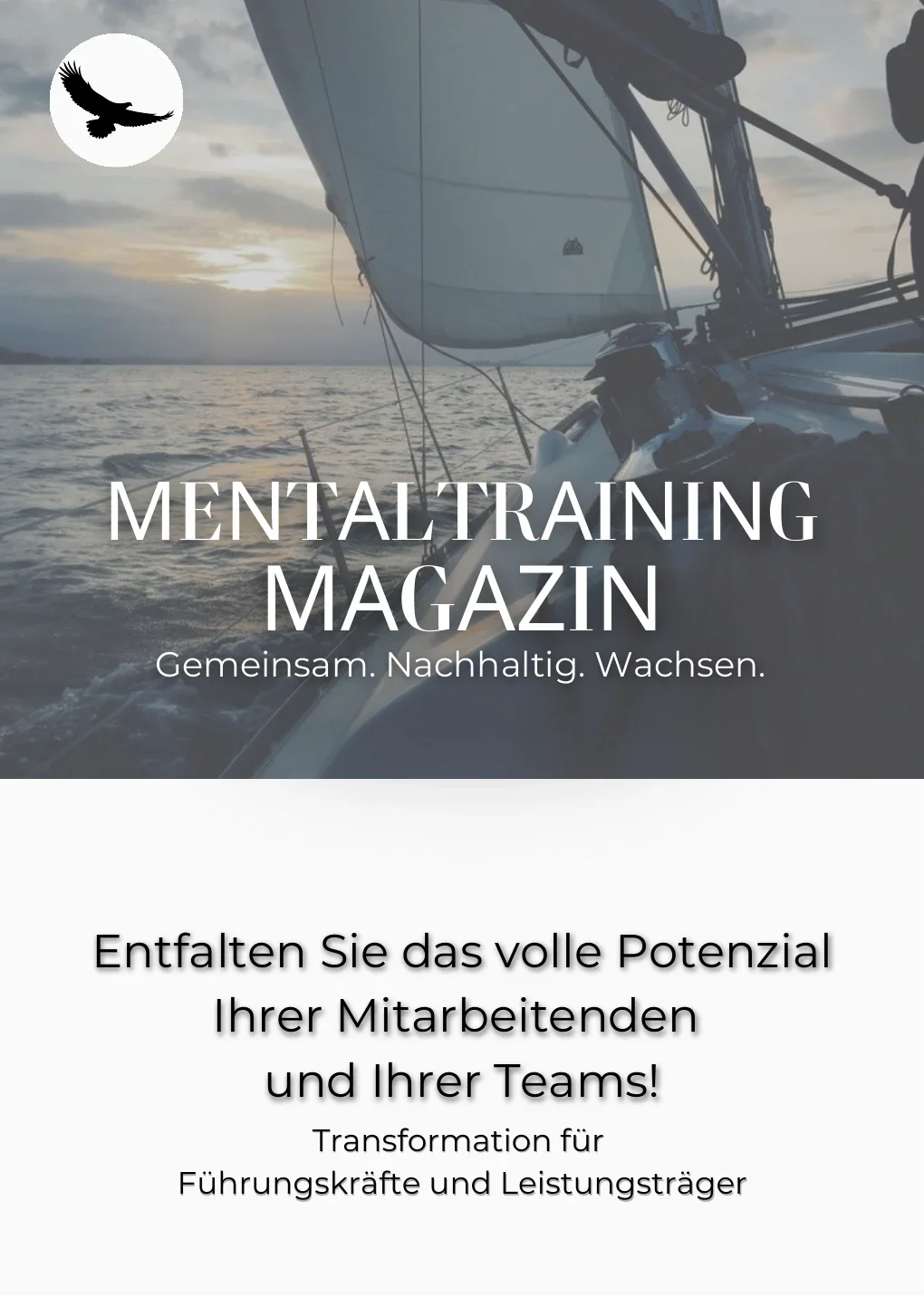 Titelseite des Mentaltraining Magazins: Segelboot auf dem See, darunter Entfalten Sie das volle Potenzial Ihrer Mitarbeitenden und Ihrer Teams